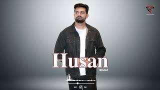 Husan By Ekam Ft Gurvir LahiriOfficial Audio Latest Song 2024 [upl. by Willabella]