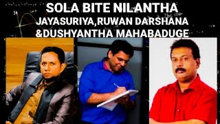 Sola bite Nilantha Jayasuriya Ruwan darshana amp Dushyantha Mahabaduge [upl. by Borer]