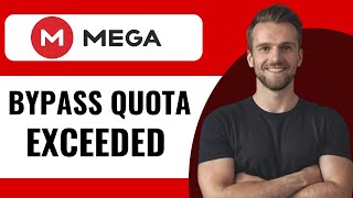 How To Bypass Mega Transfer Quota Exceeded  Full Guide 2024 [upl. by Nedda]