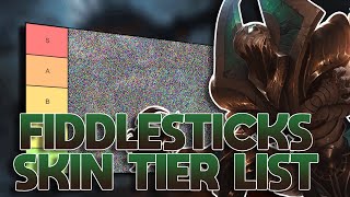 TIER LIST DAS SKINS DO FIDDLESTICKS MUITO PAU [upl. by Assilam245]