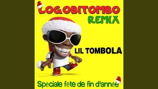 Lil Tombola Spécial fête de fin dannée Logobitombo Remix [upl. by Noslen]