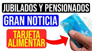 💥NUEVA BOMBA 📢Tarjeta Alementar para Jubilados y Pensiones No Contributivas ANSESMILEIPAMI [upl. by Norrat]