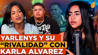 YARLENYS VARGAS HABLA DE SU RIVALIDAD CON KARLA ALVAREZ quotLAS INTIMIDADES DE ELVINMVP Y SU ESPOSOquot [upl. by Danais]