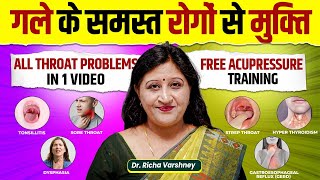 Acupressure for All Throat Problems  Tonsillitis Sore Throat GERD amp More Dr Richa Varshney [upl. by Matless852]