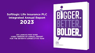 Softlogic Life Integrated Annual Report 2023 [upl. by Pazice]