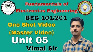 Fundamentals of Electronics Engineering  Unit 5  Electronics by vimal sir  One ShotMaster Video [upl. by Ferro]