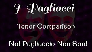 Pagliacci Tenor Comparison Del Monaco Domingo Corelli Pavarotti Vickers No Pagliaccio Non Son [upl. by Hannaj]