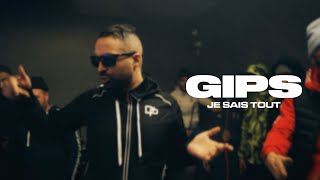 Gips  Je sais tout Clip Officiel [upl. by Modesty251]