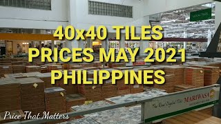 MAGKANO ANG 40x40 TILES SA WILCON DEPOT KAWIT PRICE LIST  MAY 2021  PHILIPPINES [upl. by Reivaz265]