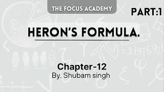 Class 9th HERON’S formula Part1 THE FOCUS ACADEMY [upl. by Lalise]