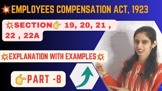 Employees Compensation Act 1923 Sec19 to 22A PART 8  labourlaw [upl. by Strain]