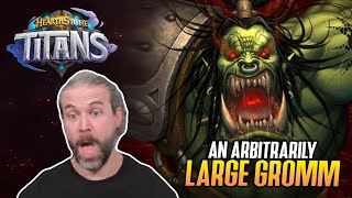 Hearthstone An Arbitrarily Large Gromm [upl. by Enoyrt]