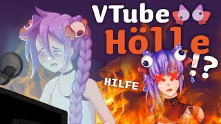 Meine VTube Hölle gervtuber [upl. by Lussier]