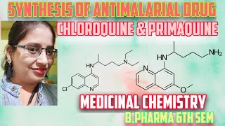 Synthesis of Antimalarial drugs Chloroquine amp Primaquine Medicinal chemistry 6th sem punamagrawal [upl. by Fitton301]