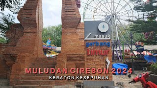 MULUDAN CIREBON 2024  JALANJALAN DI KERATON KESEPUHAN CIREBON [upl. by Ellesirg]