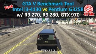 Budget PC Gaming  GTAV Benchmark Tool  i34130 34GHz Stock vs Pentium G3258 45GHz OC [upl. by Ahsikcin]