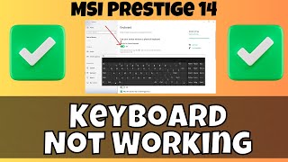 How To Fix Keyboard Problems In MSI Prestige 14  Keyboard Not Working Problem 2024✅ [upl. by Som]