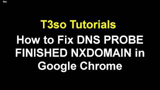 How to Fix DNS PROBE FINISHED NXDOMAIN in Google Chrome [upl. by Malca]