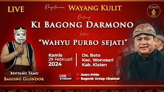 LIVE Wayang Kulit Ki Bagong Darmono SH  BT Bagong Glondor 29 Februari 2024 [upl. by Knipe]