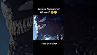 Venom 3  Venom Sacrificed Himself 😥😥 shorts venom3 [upl. by Wardieu]