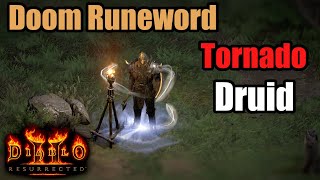 Is Doom the best Upgrade for Tornado Druid Diablo 2 Resurrected [upl. by Roleat]