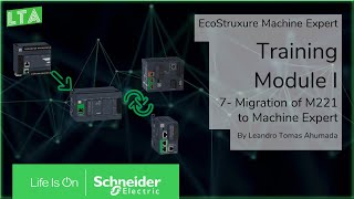 EcoStruxure Machine Expert Training  M17 Migration M221 to M241  M251  M262 [upl. by Sekoorb]