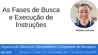 MC404  As fases de busca e execução de instruções [upl. by Oringa]