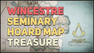 Wincestre Seminary Hoard Map Treasure Assassins Creed Valhalla [upl. by Olney]