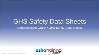 Free OSHA Training Tutorial  Understanding GHS Safety Data Sheets SDSs [upl. by Nonac361]