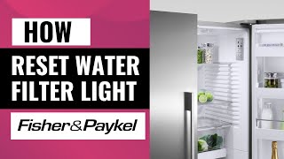 How To Reset Fisher And Paykel Fridge Water Filter Light  Quick Guide [upl. by Airamana]