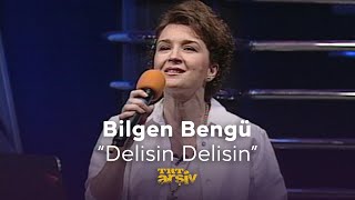 Bilgen Bengü  Delisin Delisin 2003  TRT Arşiv [upl. by Marina385]