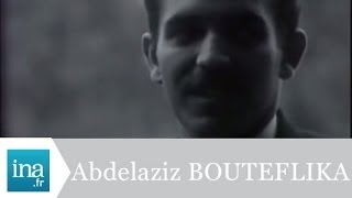 Qui est Abdelaziz Bouteflika   Archive INA [upl. by Danielson22]