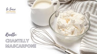 Recette de chantilly mascarpone [upl. by Amuwkuhc]