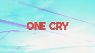 Galantis  One Cry ft Rosa Linn Official Lyric Video [upl. by Pallua]