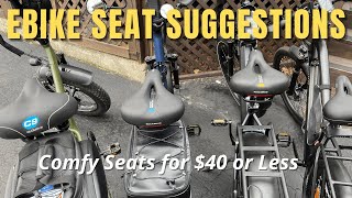 Ebike Seat Suggestions [upl. by Sunshine]