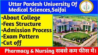 Uttar Pradesh University of Medical Sciences Saifai Admission Process Fees Exam Pattern amp cut off [upl. by Anairol]