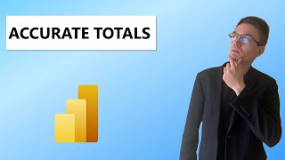 Accurate Totals in Power BI [upl. by Aramac809]