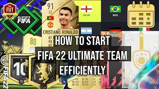 How To Start FIFA 22 ULTIMATE TEAM Efficiently amp Build A Good Starter Team Quickly BEGINNER GUIDE [upl. by Trepur17]