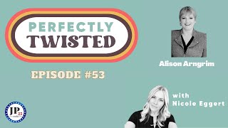 Perfectly Twisted with Nicole Eggert 53 feat Alison Arngrim [upl. by Ulrike]