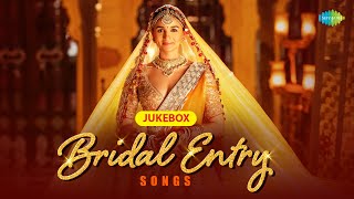 Bridal Entry Songs  Kudmayi  Aaj Sajeya  O Piya  Ek Ladki Ko Dekha Toh Aisa Laga [upl. by Tnafni]