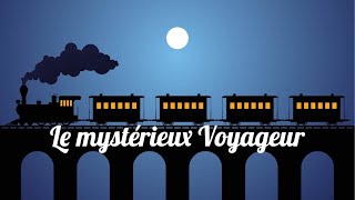 Livre audio  Le mystérieux Voyageur Maurice Leblanc [upl. by Adiana]