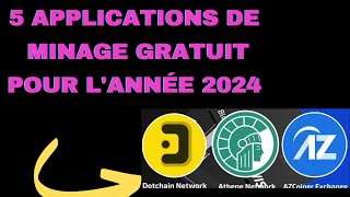 Tops 5 Meilleurs Applications de Minage gratuit pour Lannée 2024  Gagner des Crypto Gratuitement [upl. by Westfahl364]