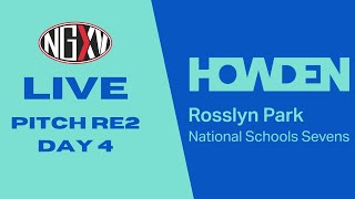 LIVE RUGBY HOWDEN ROSSLYN PARK NATIONAL SCHOOLS 7s  PITCH RE2 DAY 4 [upl. by Nathalia]