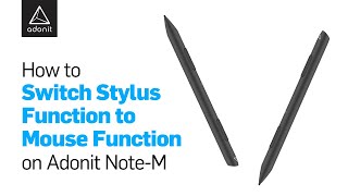 Switching stylus function to Mouse Function on Adonit NOTEM  Quick amp Easy [upl. by Eneluj]