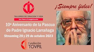 Encuentro de oración y reflexión por 10º Aniversario de la Pascua P Ignacio Larrañaga [upl. by Nale]