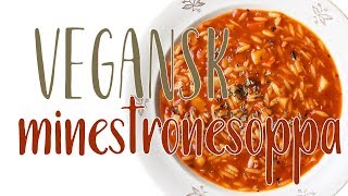 Vegansk minestronesoppa på rotfrukter  Lättlagad och värmande [upl. by Ancel]