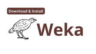 08 Weka  How to DOWNLOAD AND INSTALL WEKA  Codersarts [upl. by Clevey]