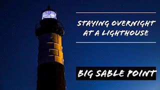 Our Stay at Big Sable Point Lighthouse  Ludington Lighthouse [upl. by Rina940]