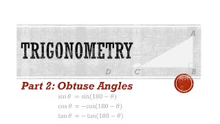 Trigonometry 2 Obtuse Angles [upl. by Marice]