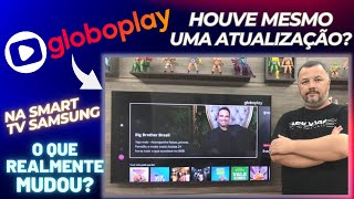 APP GLOBOPLAY foi ATUALIZADO na SMART TV SAMSUNG HOUVE MUDANÇAS ou NÃO [upl. by Ylla]